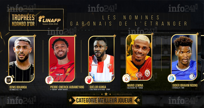 Ndambo d’or 2025&nbsp;: Cinq stars gabonaises en lice pour le titre de meilleur joueur évoluant à l’étranger