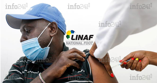 Covid-19&nbsp;: Le Gabon oblige ses footballeurs à la vaccination pour retrouver les terrains de foot