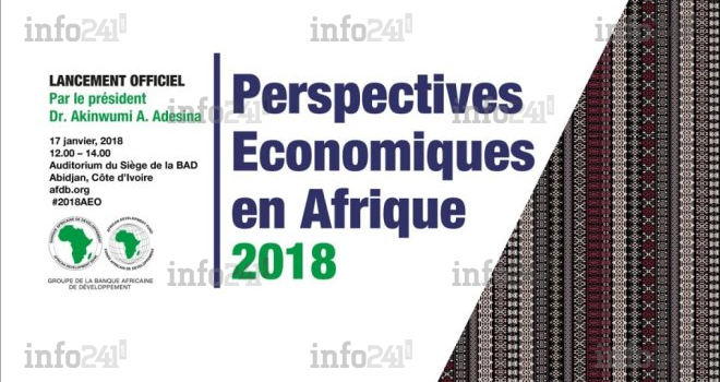 La BAD publie l’édition&nbsp;2018 des Perspectives économiques en Afrique